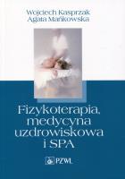 Okładka książki Fizykoterapia, medycyna uzdrowiskowa i SPA