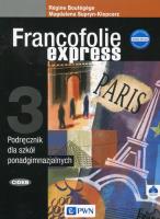 Francofolie express 3 Podręcznik + CD. Autor: Boutegege Regine, Supryn-Klepcarz Magdalena. SmakLiter.pl Okładka książki Francofolie express 3 Podręcznik + CD