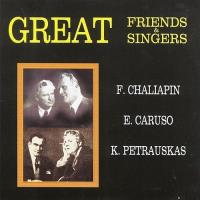Great Friends & Singers. Chaliapin, Caruso.. CD. Autor:   Praca zbiorowa. SmakLiter.pl Okładka książki Great Friends & Singers. Chaliapin, Caruso.. CD
