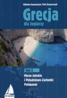 Grecja dla żeglarzy Tom 2. Autor: Elżbieta Kasperaszek, Kasperaszek Piotr. SmakLiter.pl Okładka książki Grecja dla żeglarzy Tom 2