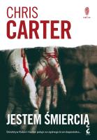 Jestem śmiercią. Autor: Carter Chris, Mikołaj Kluza. SmakLiter.pl Okładka książki Jestem śmiercią