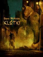 Klatki. Autor: Dave McKean. SmakLiter.pl Okładka książki Klatki