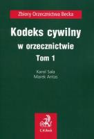 Kodeks cywilny w orzecznictwie Tom 1. Autor: Sala Karol, Antas Marek. SmakLiter.pl Okładka książki Kodeks cywilny w orzecznictwie Tom 1