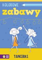 Okładka książki Kolorowe zabawy Tancerki