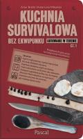 Kuchnia survivalowa bez ekwipunku. Gotowanie w terenie Część 1. Autor: Artur Bokła. SmakLiter.pl Okładka książki Kuchnia survivalowa bez ekwipunku. Gotowanie w terenie Część 1