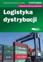 Logistyka dystrybucji. Autor: Opracowanie zbiorowe. SmakLiter.pl Okładka książki Logistyka dystrybucji