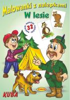 Malowanki z nalepkami - W lesie Kuba. Autor: Ernest Błędowski. SmakLiter.pl Okładka książki Malowanki z nalepkami - W lesie Kuba