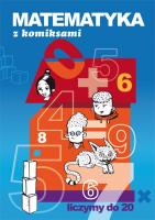 Matematyka z komiksami liczymy. Autor: Guzowska Beata. SmakLiter.pl Okładka książki Matematyka z komiksami liczymy