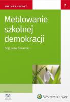 Meblowanie szkolnej demokracji. Autor: Bogusław Śliwerski. SmakLiter.pl Okładka książki Meblowanie szkolnej demokracji