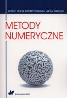 Metody numeryczne. Autor: Fortuna Zenon, Macukow Bohdan, Wąsowski Janusz. SmakLiter.pl Okładka książki Metody numeryczne