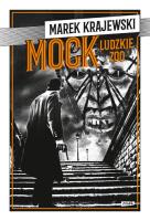 Mock ludzkie zoo. Autor: Marek Krajewski. SmakLiter.pl Okładka książki Mock ludzkie zoo