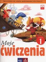 Moje ćwiczenia 3 Część 1. Autor:   Praca zbiorowa. SmakLiter.pl Okładka książki Moje ćwiczenia 3 Część 1