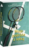 Okładka książki Moje podróże z lotką