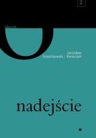 Nadejście. Autor: Trześniewski-Kwiecień Jarosław. SmakLiter.pl Okładka książki Nadejście