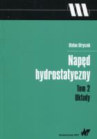 Okładka książki Napęd  hydrostatyczny Tom 2 Układy
