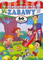 Okładka książki Niesamowite zabawy