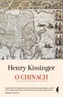 O Chinach. Autor: Henry Kissinger, Komorowska Magdalena. SmakLiter.pl Okładka książki O Chinach