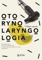 Otorynolaryngologia. Autor: J. Bożydar Latkowski. SmakLiter.pl Okładka książki Otorynolaryngologia