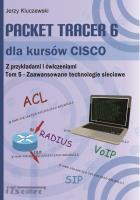 Packet Tracer 6 dla kursów CISCO Tom 5. Autor: Kluczewski Jerzy. SmakLiter.pl Okładka książki Packet Tracer 6 dla kursów CISCO Tom 5