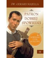 Patron dobrej spowiedzi. Autor: Św.Gerard Majella. SmakLiter.pl Okładka książki Patron dobrej spowiedzi