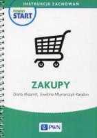Pewny start Instrukcje zachowań Zakupy. Autor: Diana Aksamit, Ewelina Młynarczyk-Karabin. SmakLiter.pl Okładka książki Pewny start Instrukcje zachowań Zakupy