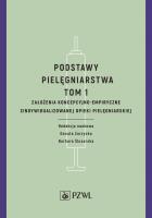 Okładka książki Podstawy pielęgniarstwa. Tom 1 