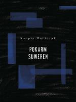 Pokarm suweren. Autor: Bartczak Kacper. SmakLiter.pl Okładka książki Pokarm suweren