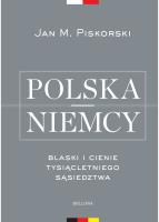 Okładka książki Polska i Niemcy. Blaski i cienie tysiącletniego...