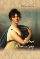 Portret Klementyny. Autor: Jastrzębska Magdalena. SmakLiter.pl Okładka książki Portret Klementyny