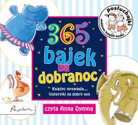 Posłuchajki 365 bajek na dobranoc Księżyc opowiada... historyjki na dobry sen - Audiobook. Autor: Opracowanie zbiorowe. SmakLiter.pl Okładka książki Posłuchajki 365 bajek na dobranoc Księżyc opowiada... historyjki na dobry sen - Audiobook