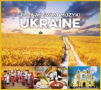 Okładka książki Poznaj świat muzyki. Ukraine CD