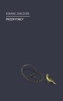 Przemytnicy. Autor: Janczura Konrad. SmakLiter.pl Okładka książki Przemytnicy
