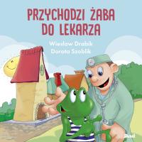 Okładka książki Przychodzi żaba do lekarza