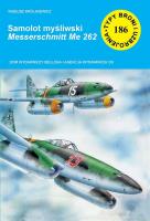 Samolot myśliwski Messerschmitt Me 262. Autor: Królikiewicz Tadeusz. SmakLiter.pl Okładka książki Samolot myśliwski Messerschmitt Me 262