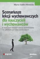 Scenariusze lekcji wychowawczych. Autor: Maria Gudro-Homicka. SmakLiter.pl Okładka książki Scenariusze lekcji wychowawczych