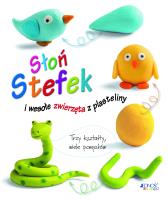 Okładka książki Słoń Stefek i wesołe zwierzęta z plasteliny
