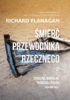 Śmierć przewodnika rzecznego. Autor: Flanagan Richard. SmakLiter.pl Okładka książki Śmierć przewodnika rzecznego