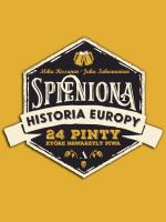 Okładka książki Spieniona historia Europy