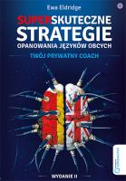 Superskuteczne strategie opanowania języków obcych.. Autor: Ewa Zaremba. SmakLiter.pl Okładka książki Superskuteczne strategie opanowania języków obcych.