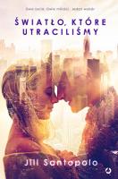 Okładka książki Światło, które utraciliśmy