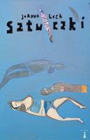 Sztuczki. Autor: Olech Joanna. SmakLiter.pl Okładka książki Sztuczki