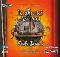 Szyfr Jazona część 8 - Kroniki Archeo - Audiobook. Autor: Stelmaszyk Agnieszka. SmakLiter.pl Okładka książki Szyfr Jazona część 8 - Kroniki Archeo - Audiobook