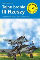 Tajne bronie III Rzeszy. Autor: Bączkowski Wiesław. SmakLiter.pl Okładka książki Tajne bronie III Rzeszy