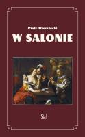 W salonie. Autor: Wierzbicki Piotr. SmakLiter.pl Okładka książki W salonie