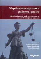 Współczesne wyzwania państwa i prawa. Autor: Łukasz Baratyński, Paweł Ramiączek, Spryszak Kamil. SmakLiter.pl Okładka książki Współczesne wyzwania państwa i prawa