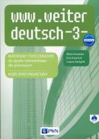 www.weiter_deutsch 3 Nowa edycja Materiały ćwiczeniowe. Autor: Kozubska Marta, Zastąpiło Lucyna. SmakLiter.pl Okładka książki www.weiter_deutsch 3 Nowa edycja Materiały ćwiczeniowe