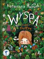Wyspa mojej siostry. Autor: Ryrych Katarzyna. SmakLiter.pl Okładka książki Wyspa mojej siostry