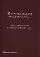 Z problematyki wiktymologii. Autor: Klaus Witold, Lidia Mazowiecka (red.), Tarwacka Anna. SmakLiter.pl Okładka książki Z problematyki wiktymologii