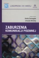 Okładka książki Zaburzenia komunikacji pisemnej
