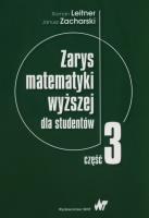 Zarys matematyki wyższej dla studentów Część 3. Autor: Leitner Roman, Zacharski Janusz. SmakLiter.pl Okładka książki Zarys matematyki wyższej dla studentów Część 3